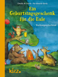 Ein Geburtstagsgeschenk für die Eule : Vorlesegeschichten （1. Auflage. 2019. 112 S. 70 Abb. 227.00 mm）