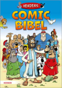 Herders Comic Bibel （2. Aufl. 2020. 112 S. Mit vierfarbigen Comic-Strips. 297.00 mm）