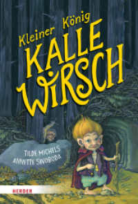 Kleiner König Kalle Wirsch （1. Auflage. 2022. 176 S. Mit Schwarz-weiß-Vignetten. 205.00 mm）