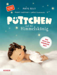 Püttchen und der Himmelskönig （1. Auflage. 2022. 32 S. Durchgehend vierfarbig. 280.00 mm）