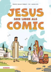 Jesus. Sein Leben als Comic （1. Auflage. 2023. 104 S. Durchgehend vierfarbig. 297.00 mm）