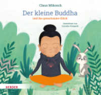 Der kleine Buddha und das gemeinsame Glück （1. Auflage. 2024. 32 S. 12 Abb. 204.00 x 216.00 mm）