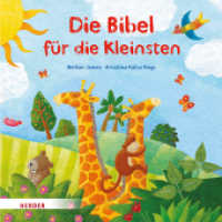 Die Bibel für die Kleinsten : Bilderbuch （1. Auflage. 2023. 32 S. Durchgehend vierfarbig. 170.00 mm）