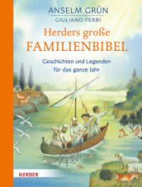 Herders große Familienbibel - Geschichten und Legenden für das ganze Jahr （1. Auflage. 2024. 192 S. Durchgehend vierfarbig. 260.00 mm）