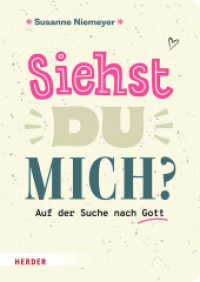 Siehst du mich? : Auf der Suche nach Gott （1. Auflage. 2025. 80 S. Durchgehend vierfarbig. 240.00 mm）