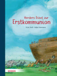 Herders Bibel zur Erstkommunion （1. Auflage. 2026. 192 S. Durchgehend vierfarbig. 260.00 mm）