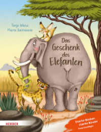 Das Geschenk des Elefanten : Eine Geschichte über Trauer und den Trost der Erinnerung. Bilderbuch （1. Auflage. 2025. 32 S. Durchgehend vierfarbig. 280.00 mm）