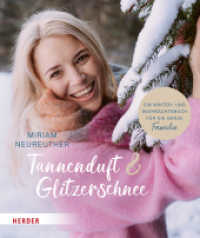 Tannenduft und Glitzerschnee. Ein Winter- und Weihnachtsbuch f&uuml;r die ganze Familie （1. Auflage）