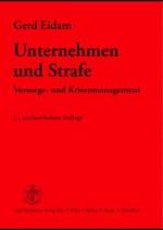 Unternehmen und Strafe : Vorsorge- und Krisenmanagement （2., neubearb. Aufl. 2001. XXIV, 666 S. 23,5 cm）