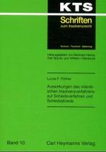Auswirkungen des inl&auml;ndischen Insolvenzverfahrens auf Schiedsverfahren und Schiedsabrede : Diss. Univ. Halle-Wittenberg 1999 (KTS - Schriften zum Insolvenzrecht)