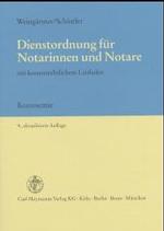 Dienstordnung für Notarinnen und Notare, Kommentar : Mit kostenrechtlichem Leitfaden （9., aktualis. Aufl. 2004. XXXII, 417 S. 23,5 cm）