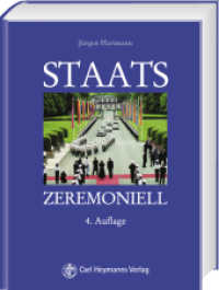 Staatszeremoniell （4. Aufl. 2008. 408 S. m. Zeichn. 219 mm）