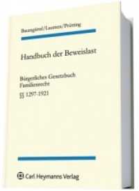 Handbuch der Beweislast : BGB Familienrecht （3. Aufl. 2010. 990 S. 21,5 cm）