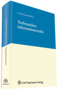 Verbraucherinformationsrecht （2013. 358 S. 217 mm）