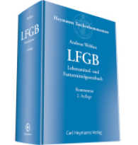 Lebensmittel- und Futtermittelgesetzbuch (LFGB), Kommentar (Heymanns Taschenkommentare) （2. Aufl. 2020. 1200 S.）