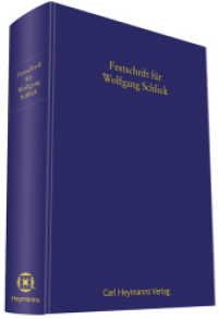 Festschrift für Wolfgang Schlick : zum 65. Geburtstag （2015. 612 S. 240 mm）