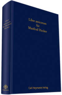 Liber Amicorum für Manfred Hecker zum 66. Geburtstag （2016. 378 S. 238 mm）