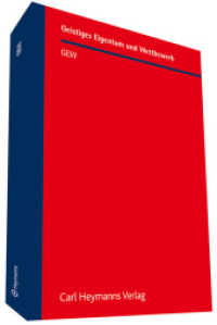 Die Schutzdauerverl&auml;ngerungen in der Urheberrechtsnovelle 2013 (GEW 46) (Geistiges Eigentum und Wettbewerb (GEW) 46) （2016. 202 S. 210 mm）