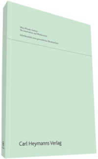 Perspektiven des internationalen Immaterialgüterrechts (GWR 193) (Schriftenreihe zum gewerblichen Rechtsschutz 193) （2017. 404 S. 210 mm）