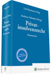 Privatinsolvenzrecht - Kommentar : Kommentar (Heymanns Kommentare) （2018. 1428 S. 217 mm）