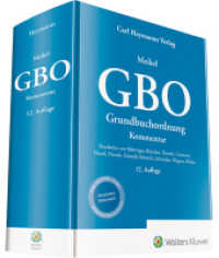 GBO, Grundbuchordnung, Kommentar : Grundbuchordnung (Heymanns Notarrecht) （12. Aufl. 2020. 2996 S. 245 mm）
