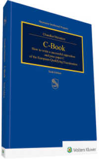 C-Book : How to write a successfull opposition and pass paper C of the European Qualifying Examination (Heymanns Intellectual Property) （6. Aufl. 2019. 352 S. 355 mm）