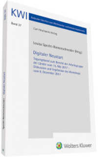 Digitaler Neustart (KWI 37) (KWI - Karlsruher Schriften zum Wettbewerbs- und Immaterialgüterrecht 37) （2019. 146 S. 210 mm）