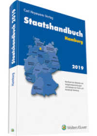 Staatshandbuch. 3 Staatshandbuch Hamburg 2019 : Handbuch der Beh&ouml;rden mit Aufgabenbeschreibungen und Adressen （2020. 174 S. 235 mm）