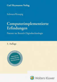 Computerimplementierte Erfindungen : Patente im Bereich Digitaltechnologie （3. Aufl. 2023. 672 S. 210 mm）
