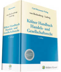 Kölner Handbuch Handels- und Gesellschaftsrecht （5. Aufl. 2025. 2700 S.）