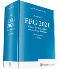 EEG 2021 - Kommentar : Gesetz für den Ausbau erneuerbarer Energien （9. Aufl. 2022. 1774 S. 215 mm）