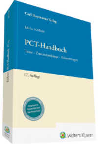 PCT-Handbuch : Texte - Zusammenhänge - Erläuterungen （17. Aufl. 2022. 476 S. 242 mm）