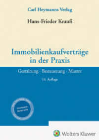 Immobilienkaufverträge in der Praxis : Gestaltung - Besteuerung - Muster （10. Aufl. 2023. 3252 S. 250 mm）