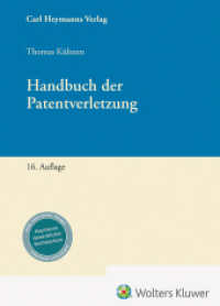 Handbuch der Patentverletzung （16. Aufl. 2023. 1770 S. 250 mm）