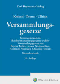 Versammlungsgesetze : Kommentierung des Bundesversammlungsgesetzes und der Versammlungsgesetze von Bayern, Berlin, Hessen, Niedersachsen, Nordrhein-Westfalen, Schleswig-Holstein （19. Aufl. 2024. 800 S.）