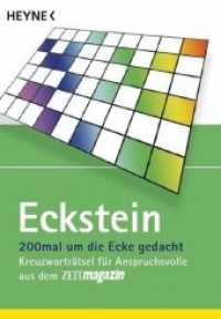200 mal um die Ecke gedacht : Kreuzworträtsel für Anspruchsvolle aus dem ZEITmagazin (Heyne Bücher Nr.9357) （18. Aufl. 2015. 440 S. 180 mm）