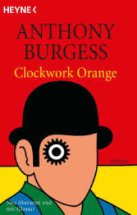 Clockwork Orange : Roman (Heyne Bücher Nr.13097) （11. Aufl. 2007. 223 S. 180 mm）