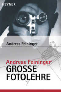 Andreas Feiningers große Fotolehre (Heyne Bücher Nr.17975) （2001. 479 S. m. Abb. 187 mm）