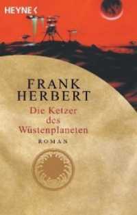 Die Ketzer des Wüstenplaneten : Science Fiction Roman (Der Wüstenplanet 5) （2001. 700 S. 180 mm）