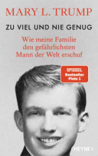 Zu viel und nie genug : Wie meine Familie den gefährlichsten Mann der Welt erschuf （Deutsche Erstausgabe. 2020. 288 S. 220 mm）