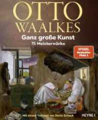 Ganz große Kunst : 75 Meisterwärke - Mit einem Vorwort von Denis Scheck - Unter Mitarbeit von Bernd Eilert （Originalausgabe. 2023. 176 S. durchg. 4c. 241 mm）