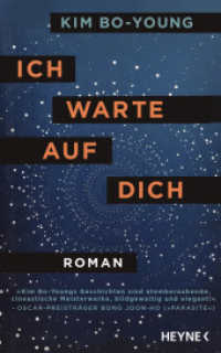 Ich warte auf dich : Roman （Deutsche Erstausgabe. 2025. 288 S. 200 mm）