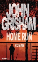 Home Run : Roman （2013. 272 S. 200 mm）