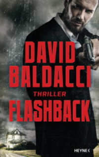 Flashback : Thriller (Amos Decker - Memory Man 5) （2023. 544 S. 220 mm）