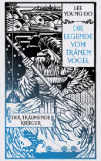 Der träumende Krieger - Die Legende vom Tränenvogel 2 : Roman (Die Legende vom Tränenvogel 2) （Deutsche Erstausgabe. 2024. 384 S. 200 mm）