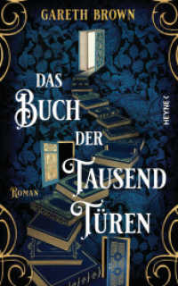 Das Buch der tausend Türen : Roman （Deutsche Erstausgabe. 2024. 528 S. 215 mm）