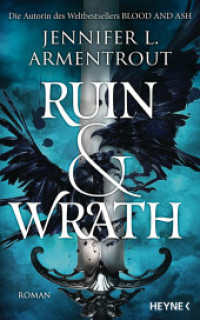 Ruin and Wrath : Roman (Ruin and Wrath-Reihe 1) （Deutsche Erstausgabe. 2024. 608 S. 221 mm）