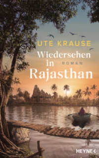 Wiedersehen in Rajasthan : Roman （2025. 448 S. 215 mm）