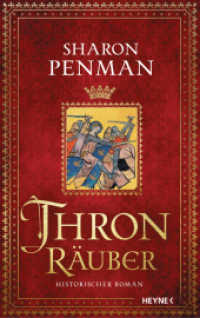 Thronräuber : Historischer Roman (Die Plantagenet-Saga 1) （2025. 784 S. 222 mm）