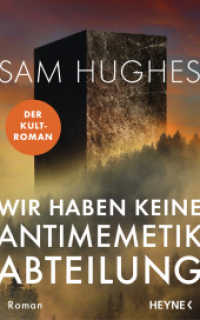 Wir haben keine Antimemetik-Abteilung : Roman （Deutsche Erstausgabe. 2025. 320 S. 200 mm）